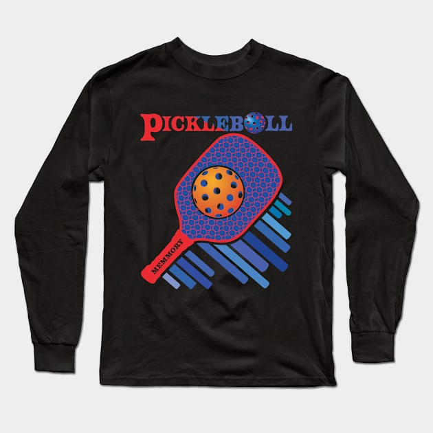 Pickleball Memory Long Sleeve T-Shirt by PunnyPoyoShop